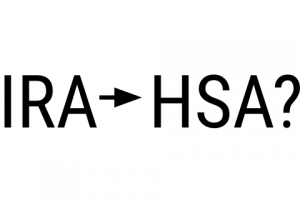 The One-Time IRA to HSA Rollover Transfer: is it Worth it?